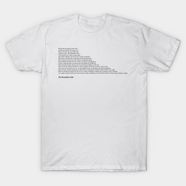 The Breakfast Club Quotes T-Shirt by qqqueiru